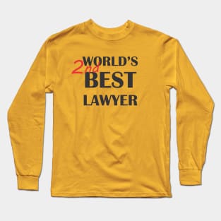 World's 2nd Best Lawyer Long Sleeve T-Shirt